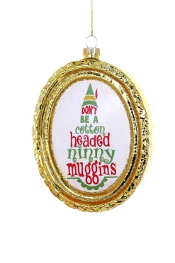 Hot The Jolly Christmas Shop Cody Foster 5" Don't Be A Cotton Headed Ninny Muggins Glass Christmas Ornament GL-1053