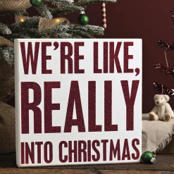 Hot The Jolly Christmas Shop Primitives By Kathy 10" We're Like Really Into Christmas Big Box Sign 110139