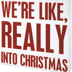 Hot The Jolly Christmas Shop Primitives By Kathy 10" We're Like Really Into Christmas Big Box Sign 110139